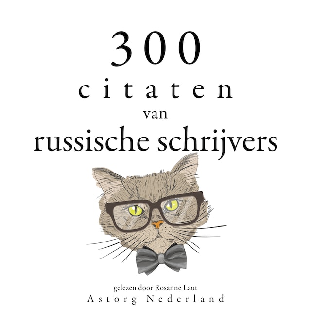 Couverture de livre pour 300 citaten van Russische schrijvers