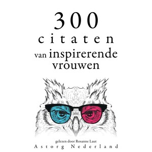 300 citaten van inspirerende vrouwen - luisterboek