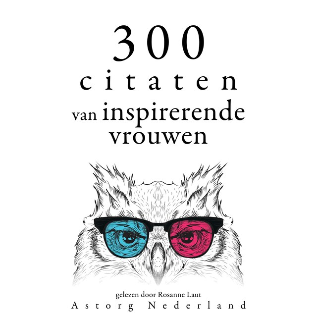 Bokomslag for 300 citaten van inspirerende vrouwen