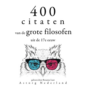 400 citaten van de grote filosofen uit de 17e eeuw - luisterboek