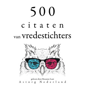 500 citaten van vredestichters - luisterboek