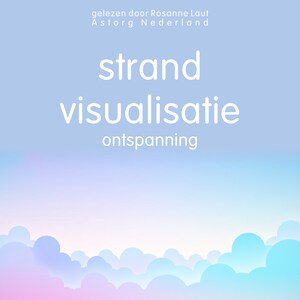 strandvisualisatie ontspanning - luisterboek