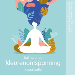 Kalmerende Kleurenontspanning Visualisatie - luisterboek