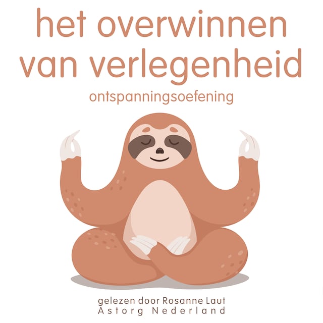 Okładka książki dla Het overwinnen van verlegenheid: Ontspanningsoefening