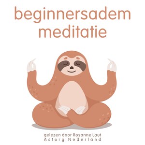 Beginnersadem meditatie - luisterboek