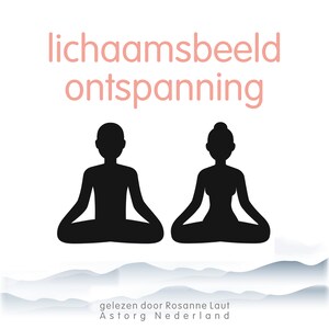 Lichaamsbeeld Ontspanning - luisterboek