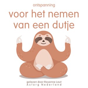 Ontspanning voor het nemen van een dutje - luisterboek
