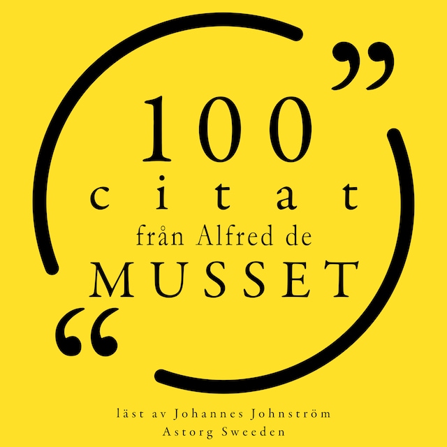 Portada de libro para 100 citat från Alfred de Musset