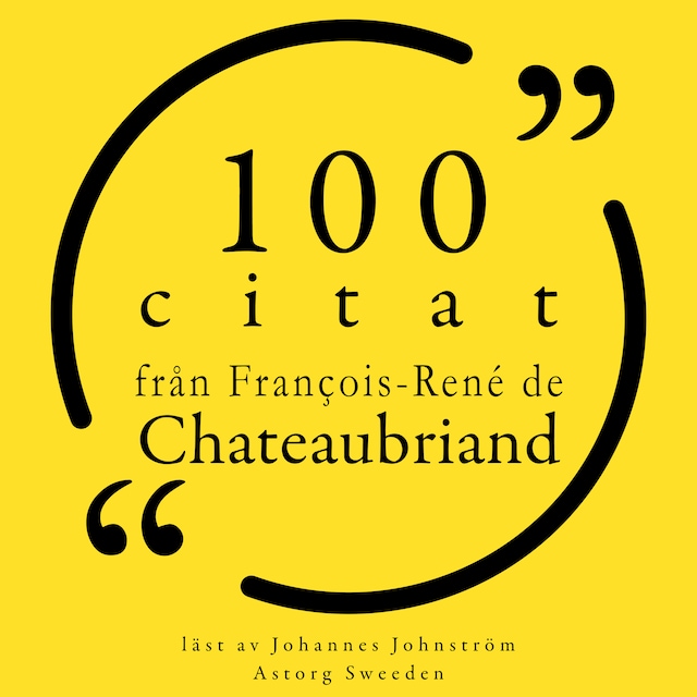 Portada de libro para 100 citat från François-René de Chateaubriand