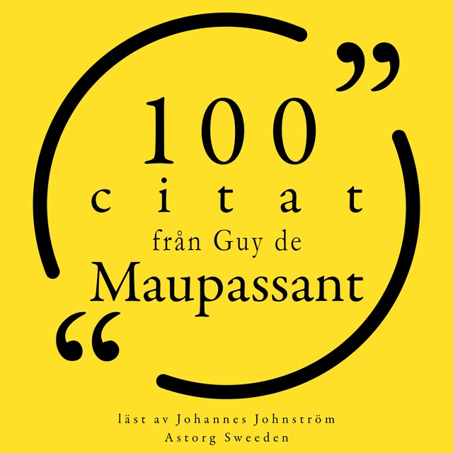 Kirjankansi teokselle 100 citat från Guy de Maupassant