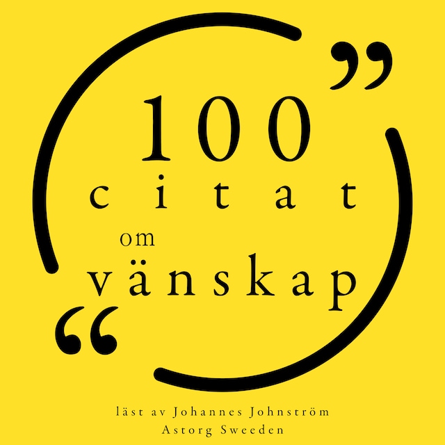 Book cover for 100 citat om vänskap