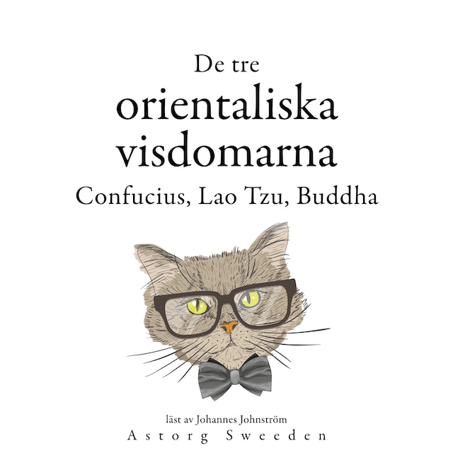 Couverture de livre pour De tre kinesiska vismännen, Confucius, Lao Tzu, Buddha ...