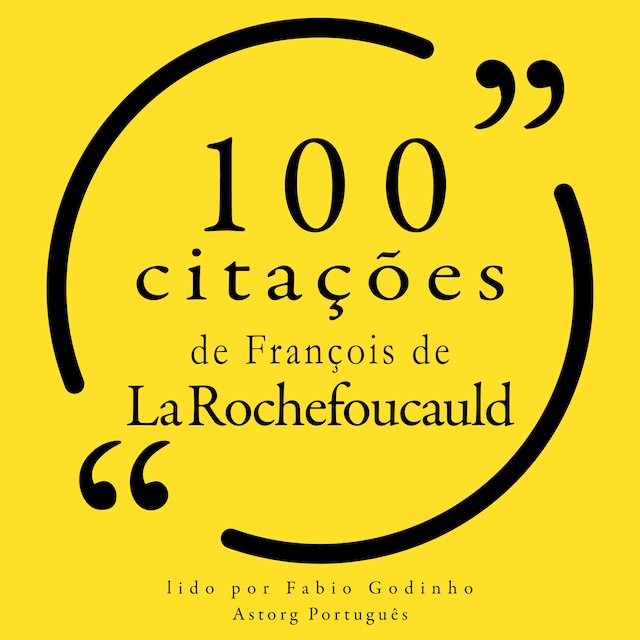 Kirjankansi teokselle 100 citações de François de la Rochefoucauld