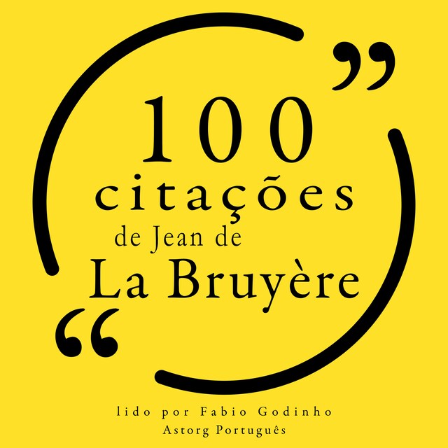 Kirjankansi teokselle 100 citações de Jean de la Bruyère