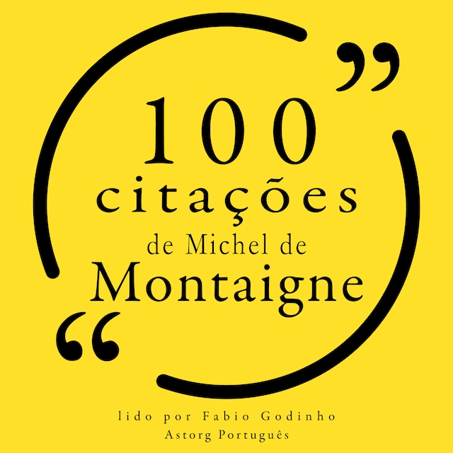 100 citações de Michel de Montaigne