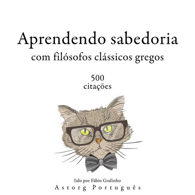 Book cover for Aprendendo sabedoria com filósofos clássicos gregos 500 citações