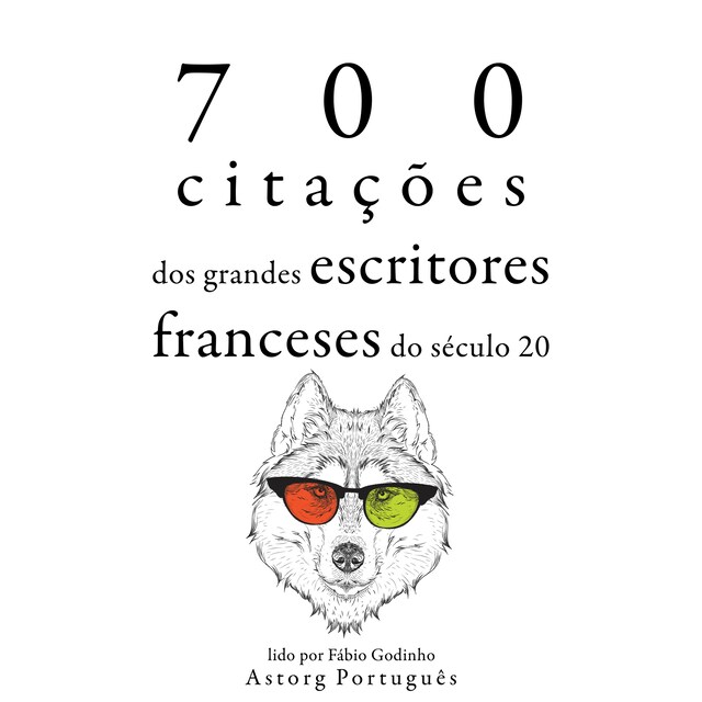 Kirjankansi teokselle 700 citações dos grandes escritores franceses do século 20