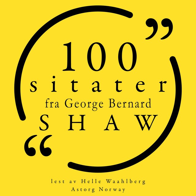 Couverture de livre pour 100 sitater av George Bernard Shaw