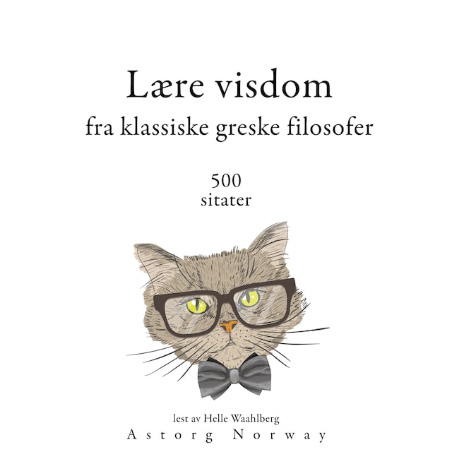 Book cover for Lære visdom fra klassiske greske filosofer 500 sitater