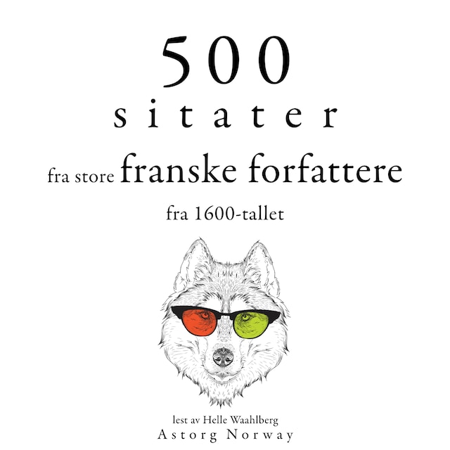 Book cover for 500 sitater fra store franske forfattere fra 1600-tallet