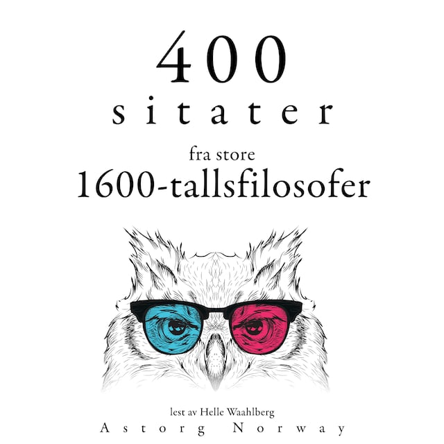 Book cover for 400 sitater fra store 1600-tallsfilosofer