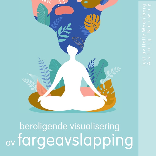 Book cover for Beroligende visualisering av fargeavslapping