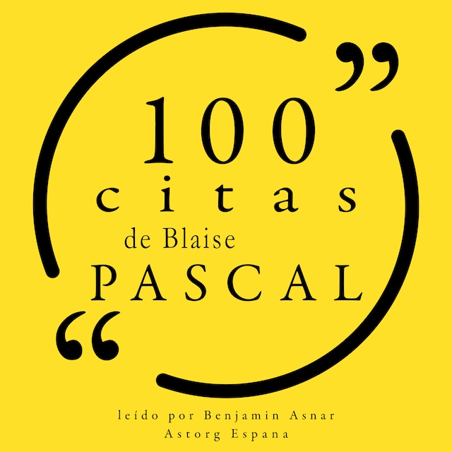 100 citas de Blaise Pascal