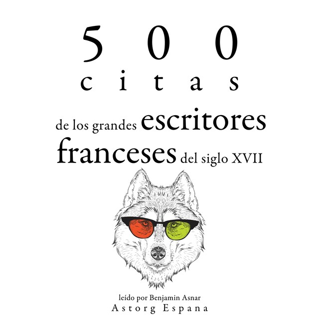 Book cover for 500 citas de los grandes escritores franceses del siglo XVII