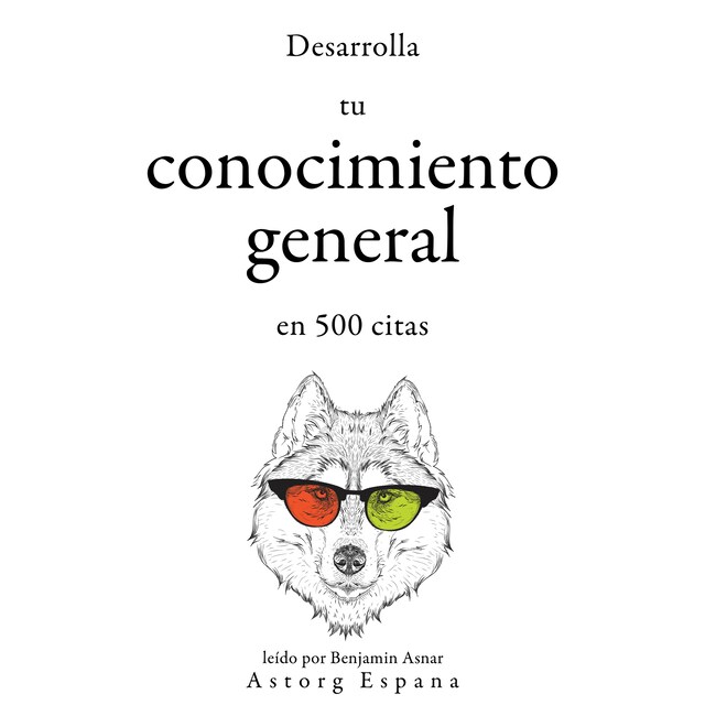 Okładka książki dla Desarrolla tu conocimiento general en 500 citas