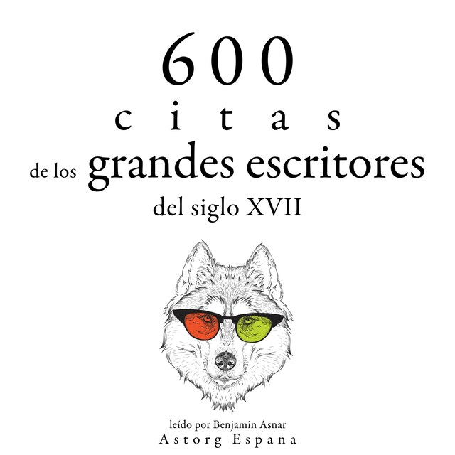 Bogomslag for 600 citas de los grandes escritores del siglo XVII