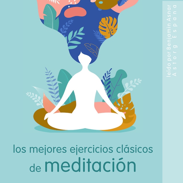 Couverture de livre pour Los mejores ejercicios clásicos de meditación