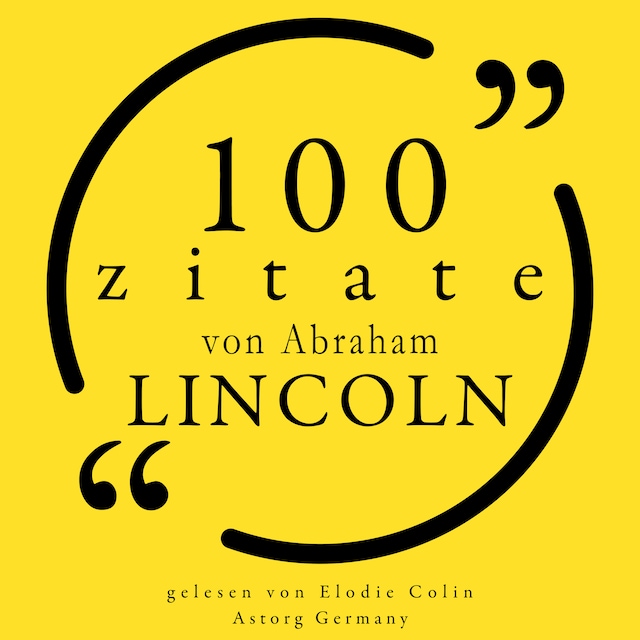Bokomslag för 100 Zitate von Abraham Lincoln