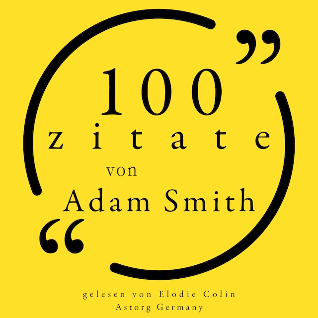 Copertina del libro per 100 Zitate von Adam Smith