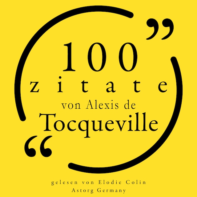 Book cover for 100 Zitate von Alexis de Tocqueville