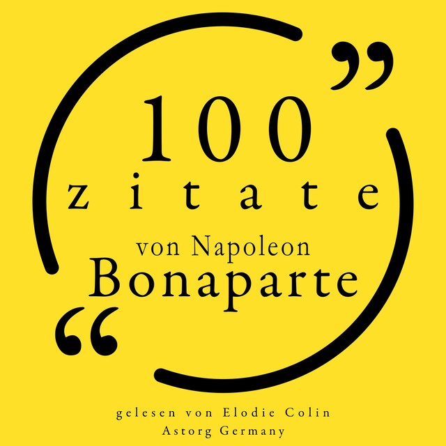 Book cover for 100 Zitate von Napoleon Bonaparte