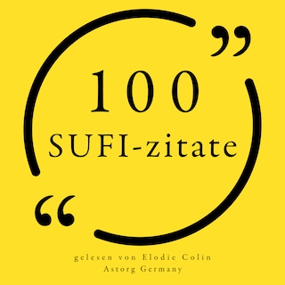 100 Sufi-Zitate als Hörbuch