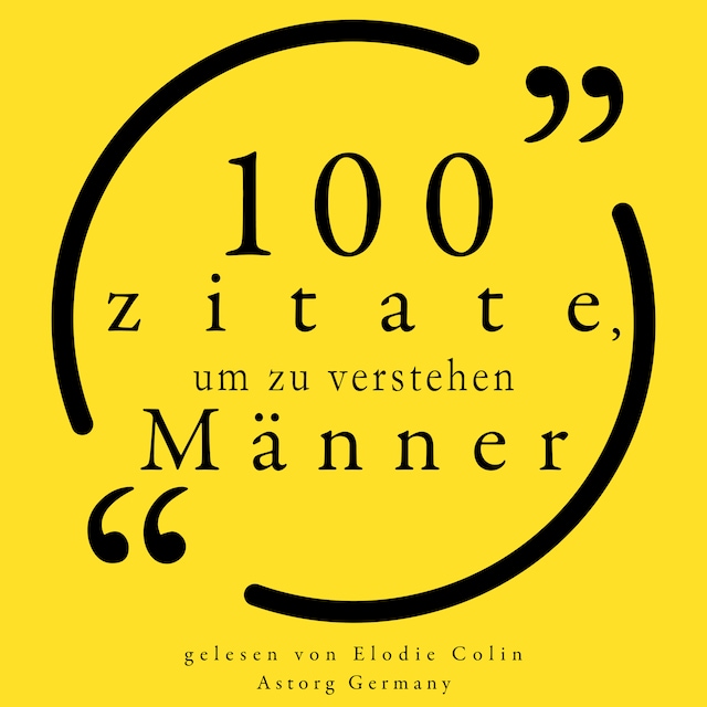 Book cover for 100 Zitate, um Männer zu verstehen