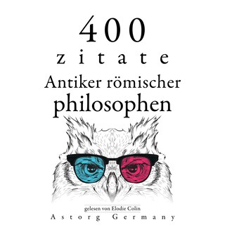 400 Zitate antiker römischer Philosophen als Hörbuch