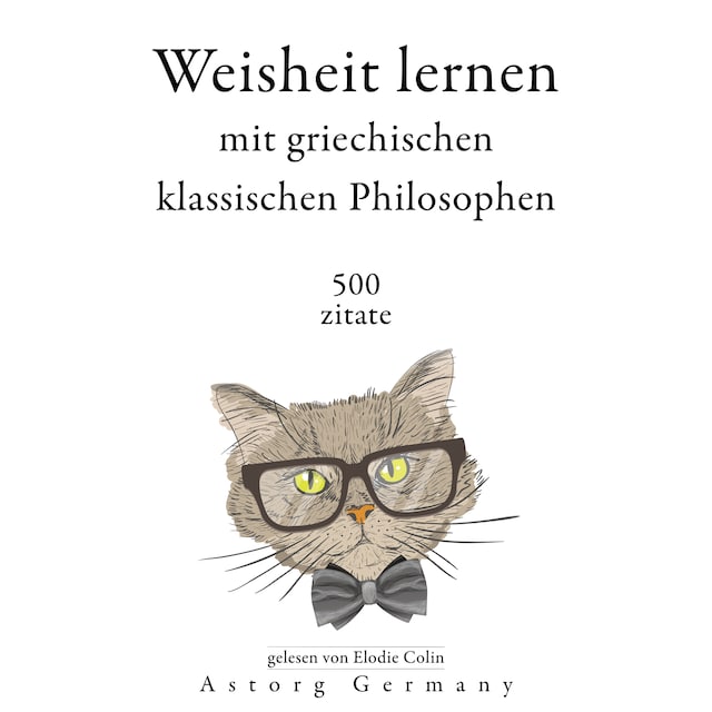 Book cover for Weisheit lernen mit griechischen klassischen Philosophen 500 Zitate