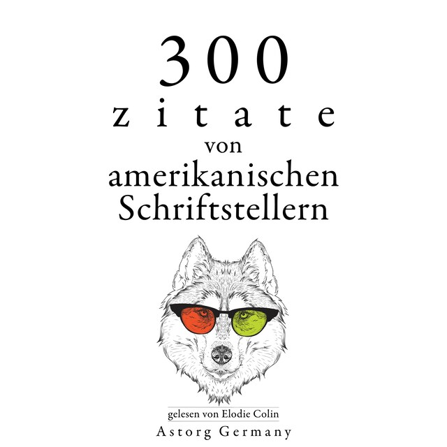 Book cover for 300 Zitate von amerikanischen Schriftstellern