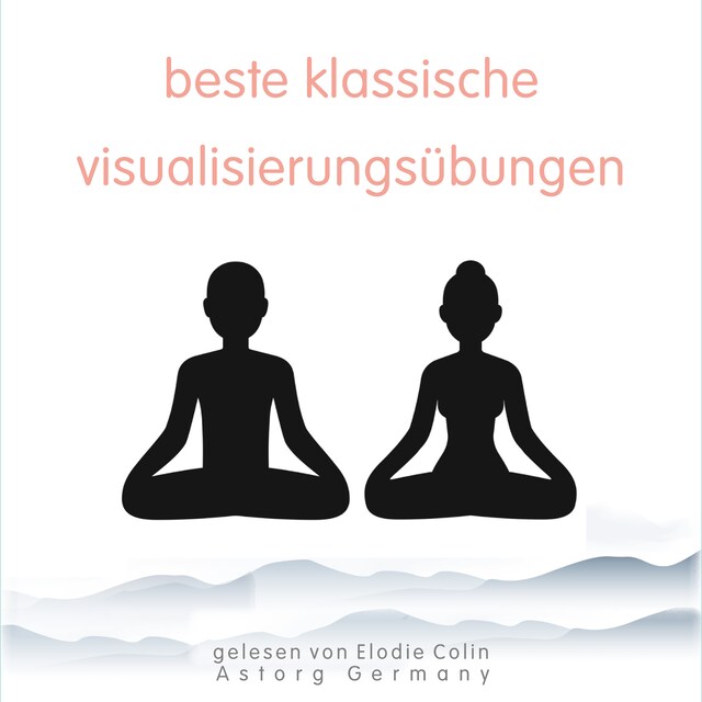 Okładka książki dla Beste klassische Visualisierungsübungen