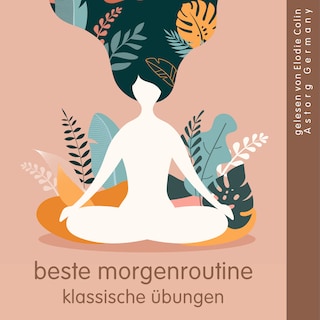 Beste Morgenroutine klassische Übungen als Hörbuch