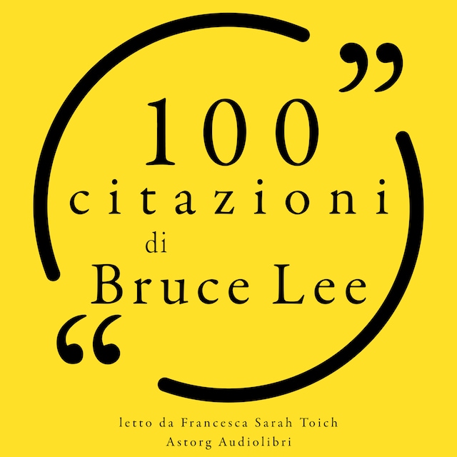 Okładka książki dla 100 citazioni di Bruce Lee