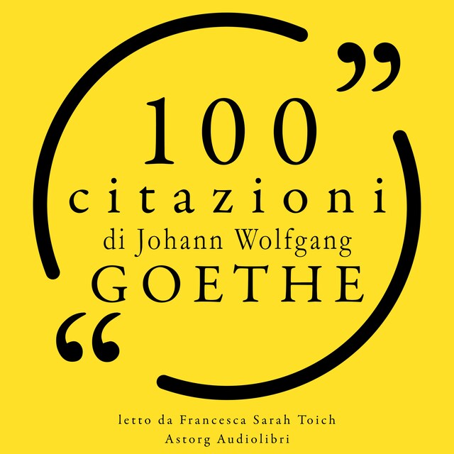 Okładka książki dla 100 citazioni di Johann Wolfgang Goethe