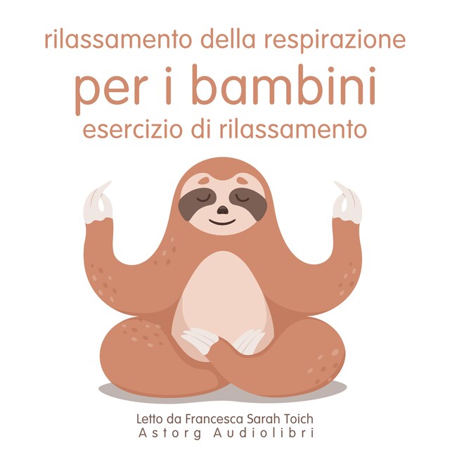 Book cover for Rilassamento della respirazione per i bambini: Esercizio di rilassamento