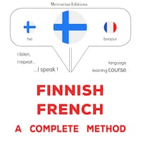 suomi-ranska : täydellinen menetelmä