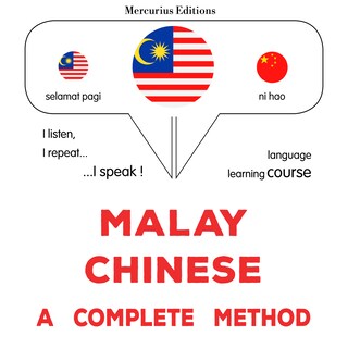 Melayu - Cina : kaedah yang lengkap als Hörbuch