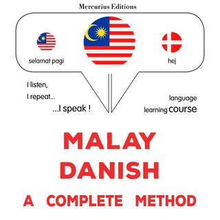 Melayu - Denmark : kaedah yang lengkap als Hörbuch