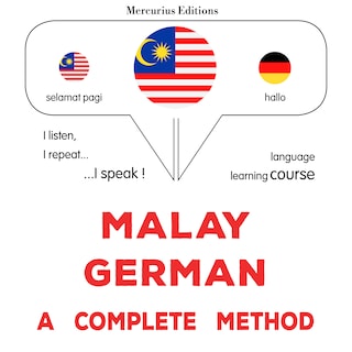 Melayu - Jerman : kaedah yang lengkap als Hörbuch