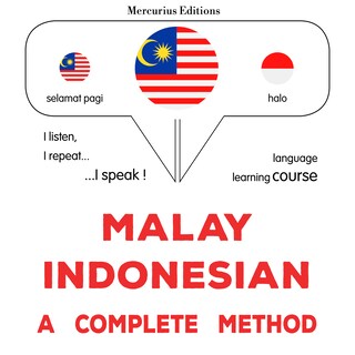 Melayu - Indonesia : kaedah lengkap als Hörbuch